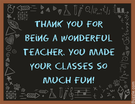 Thanking a teacher for making classes fun