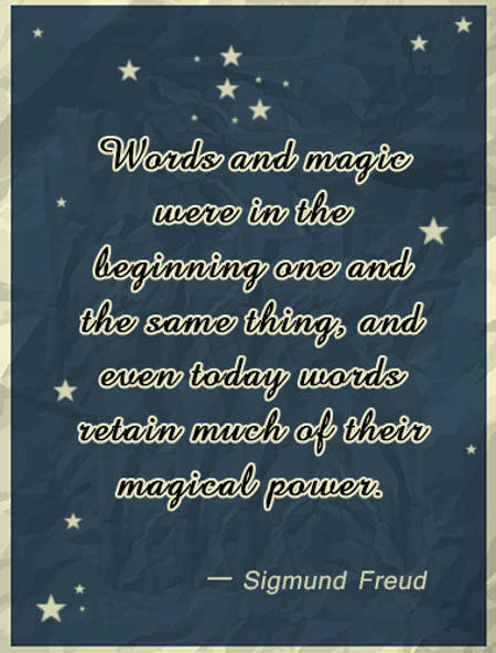 35 Quotes About Magic - Abracadabra Indeed! - Quotabulary