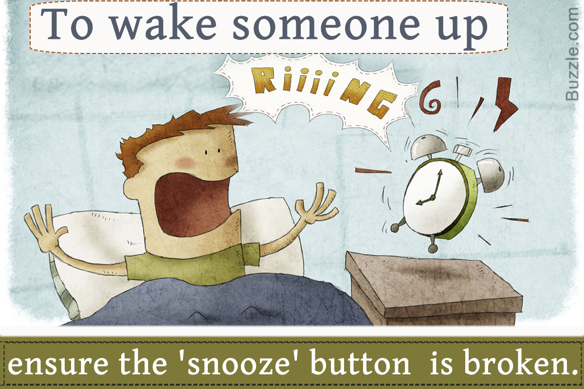 15 Clever And Funny Ways To Wake Someone Up Plentifun