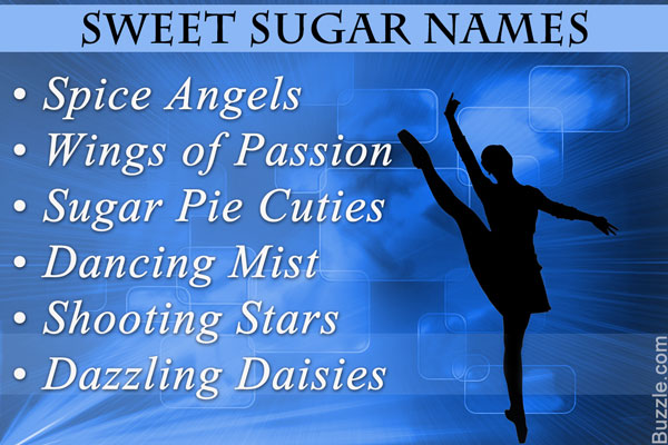 sweet sugar names for dance groups