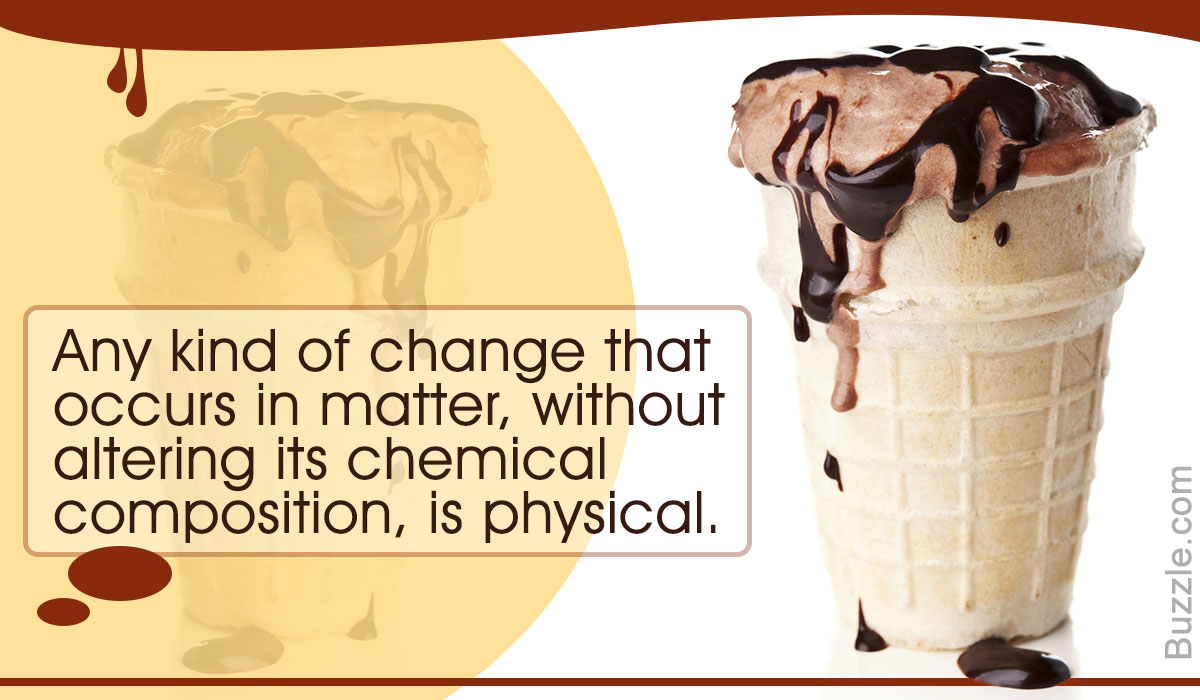 The Phenomena of Physical Change Explained With Examples ...