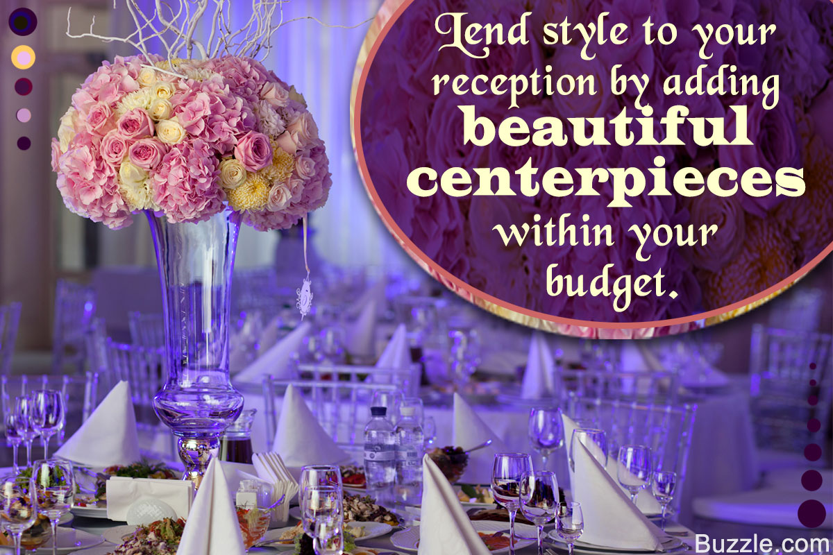 There are many options for affordable wedding reception centerpieces that can get easily accommodated in your wedding budget.