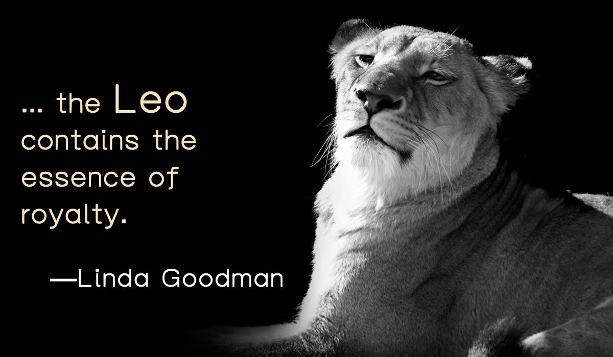 17 of the Best Quotes About The Leo Zodiac Sign