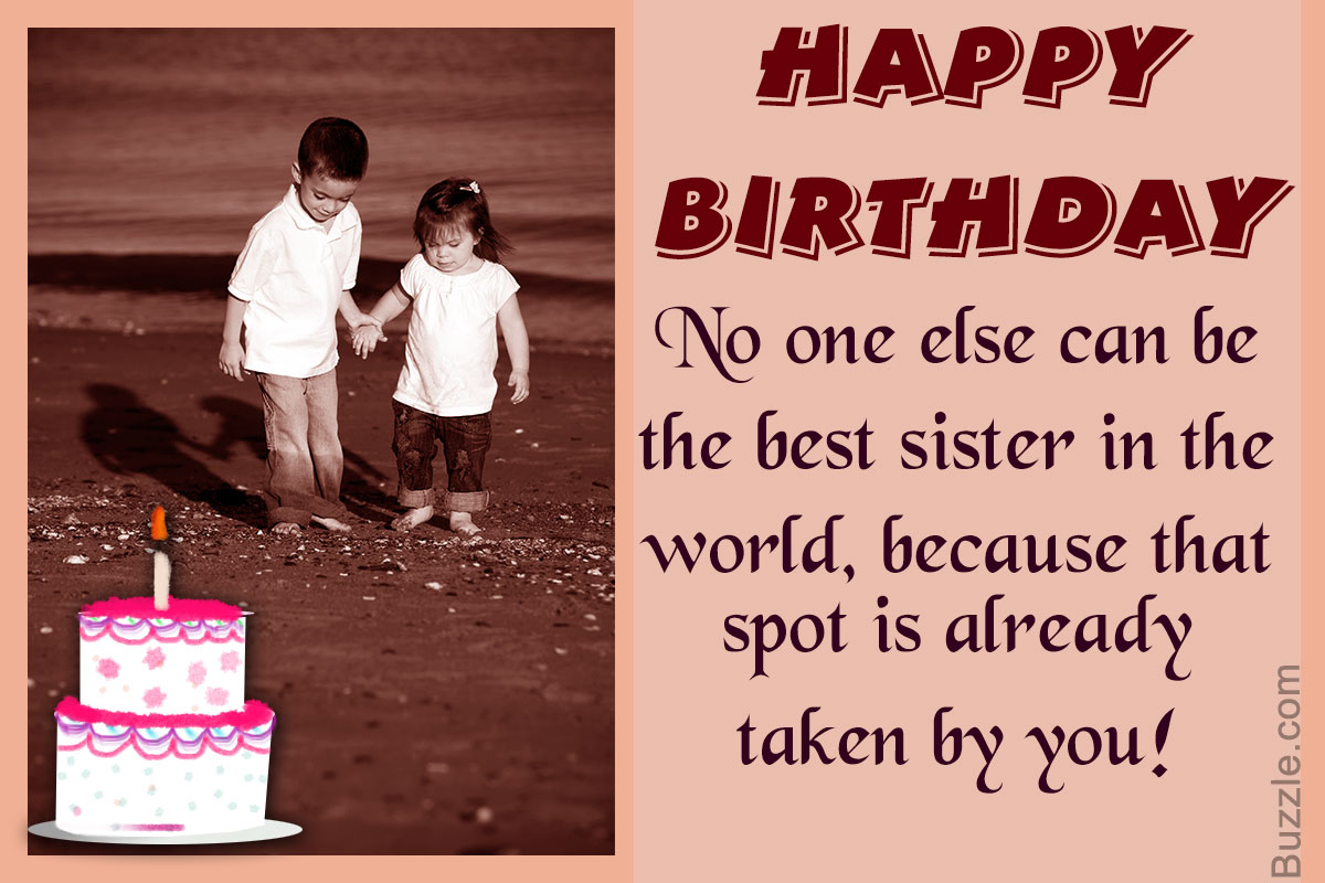 Birthday wish for your sister Birthday Wishes for Sister