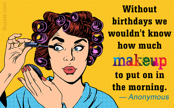 Add to the Laughs With These Funny Birthday Quotes