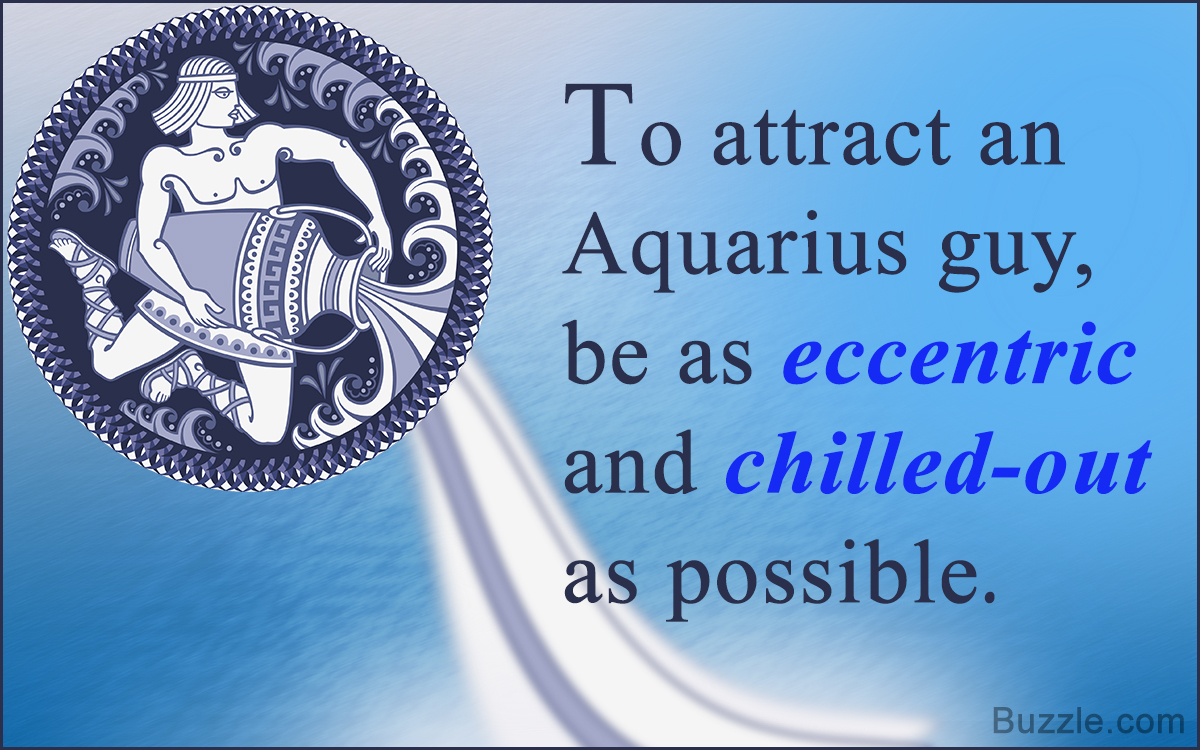 Attract an Aquarius Man and Make Him