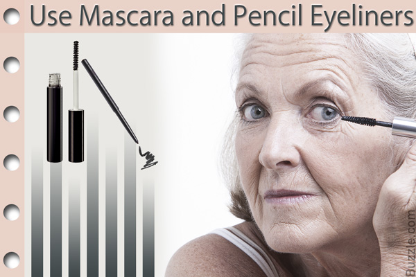 Use Mascara and Pencil Eyeliners