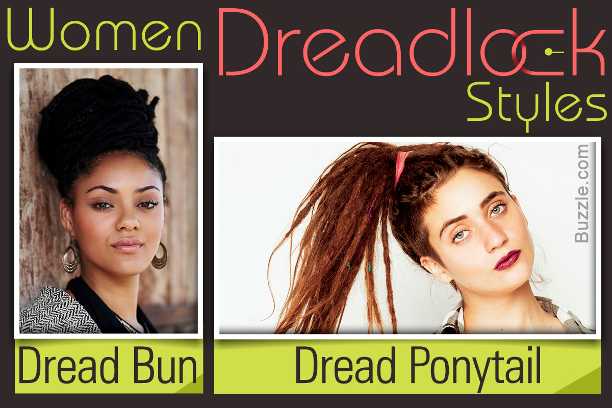 Dreadlock Styles For Women That Look Oh So Very Cool