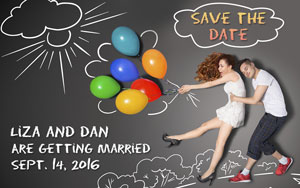 Save the Date Liza and Dan Are Getting Married 14 Sept.'16 - funny one